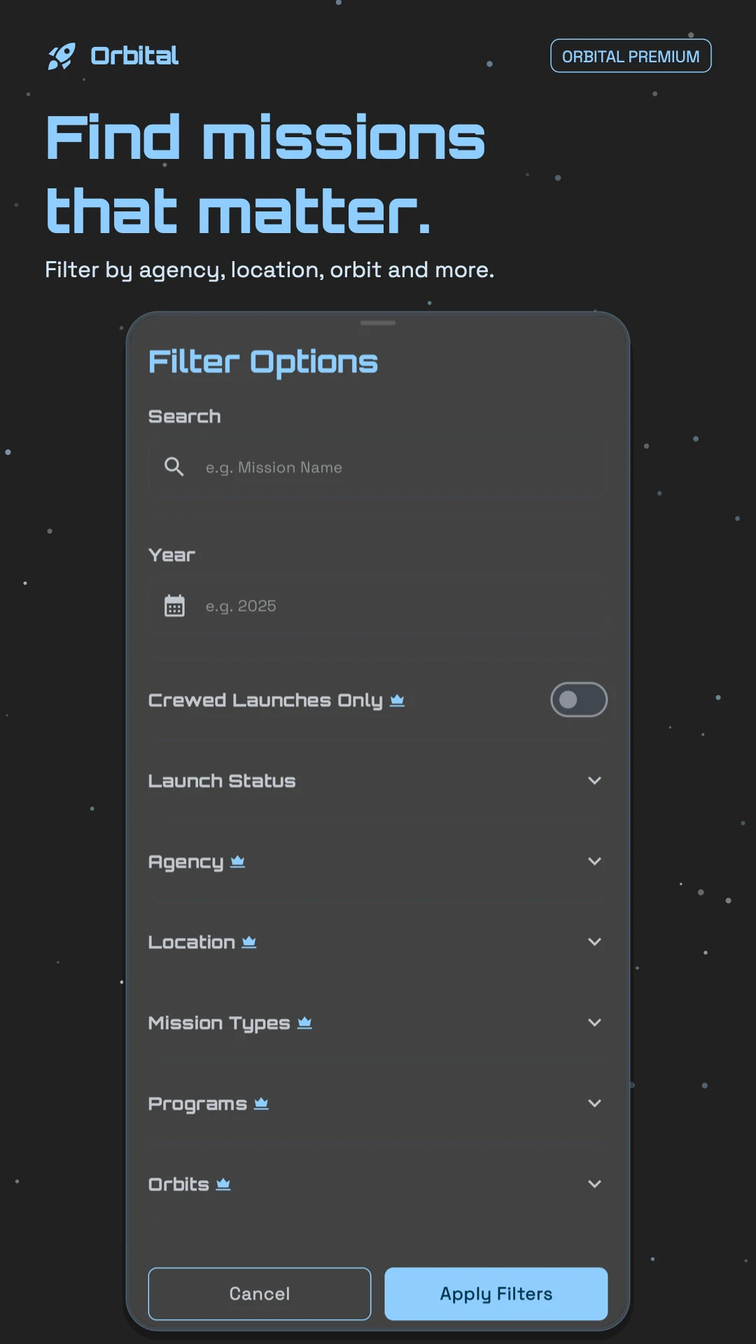 Orbital Premium advanced launch filters.